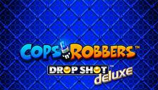Cops ’n’ Robbers Drop Shot deluxe