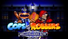 Cops´n´Robbers Millionaires Row